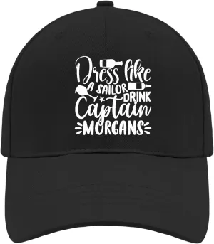 Dress Like A Sailor Drink Captain Morgans Sun Hat Fishing Hats Funny Hats Gifts for Boyfriends Baseball Caps