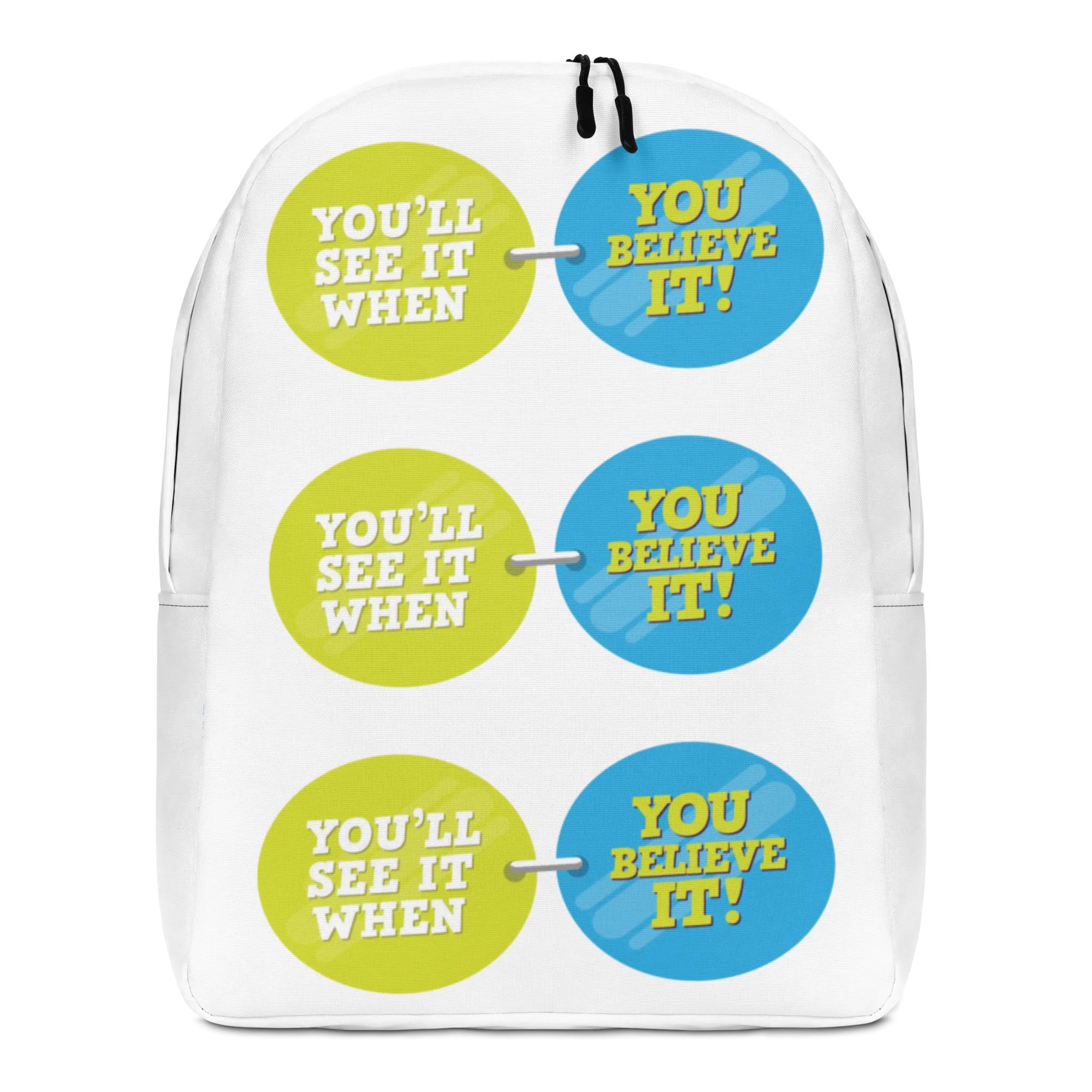 You'll See It When You Believe It! Minimalist Backpack