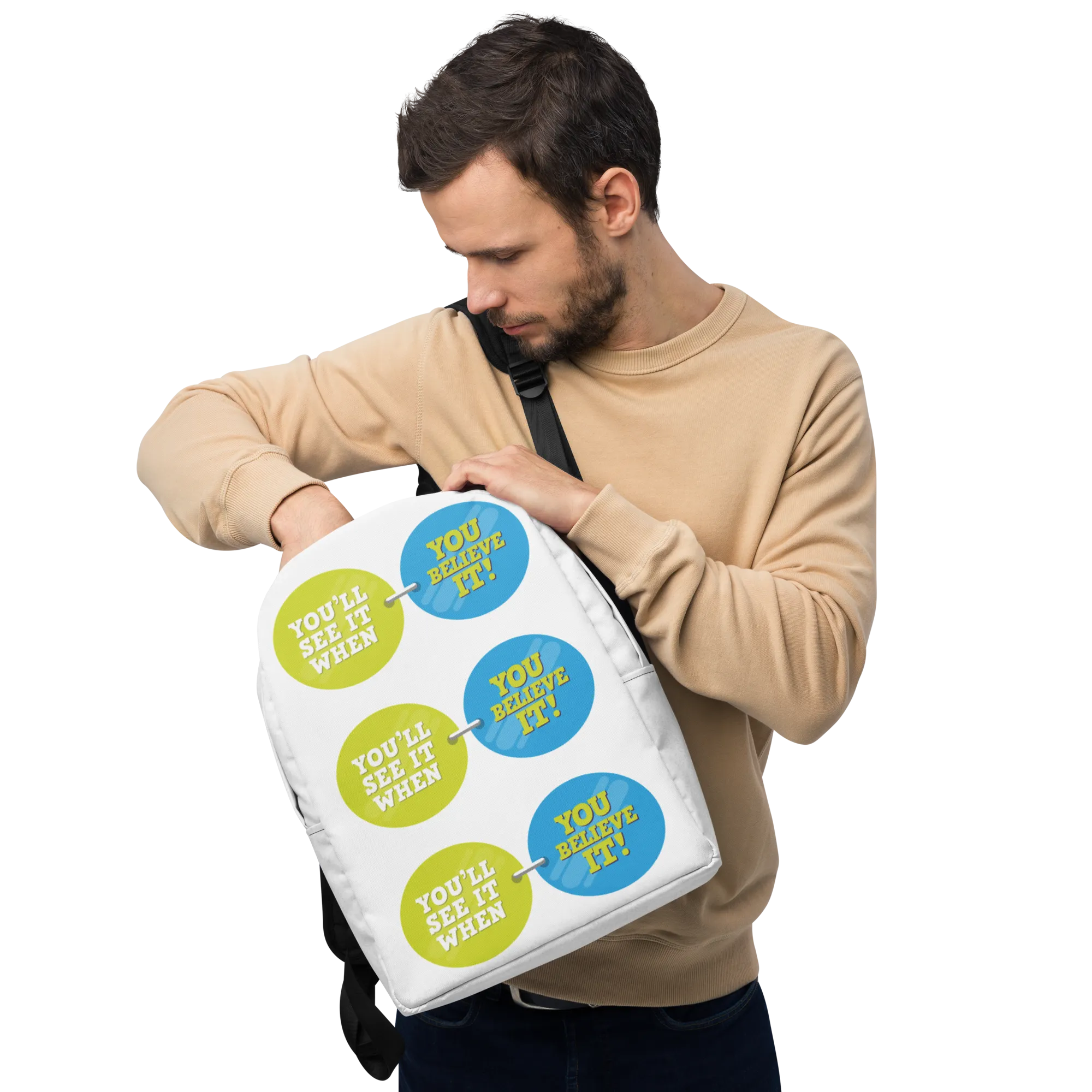 You'll See It When You Believe It! Minimalist Backpack